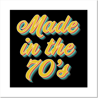 Made In The 70's Posters and Art